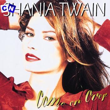Shania Twain – You’re Still The One Latest Songs