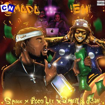 Cover art of Smada – SMADA EH! (New Song) ft Poco Lee, Smeez & D3an