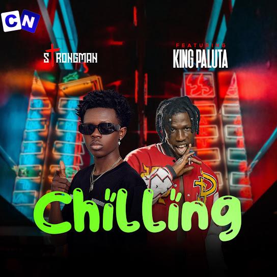 Cover art of Strongman – Chilling Ft King Paluta