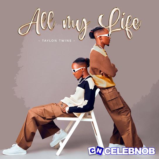Cover art of Taylon Twins – All My Life (Sped Up)
