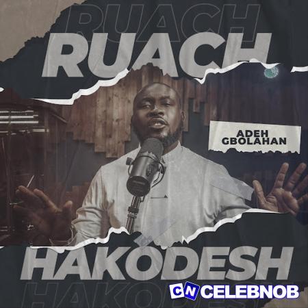 Cover art of Adeh Gbolahan – Ruach Hakodesh