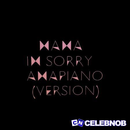 Cover art of CAPABLE CONCILIATOR – Mama im Sorry (Amapiano version)