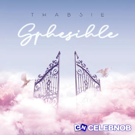 Cover art of Thabsie – Sphesihle Ft Mthunzi