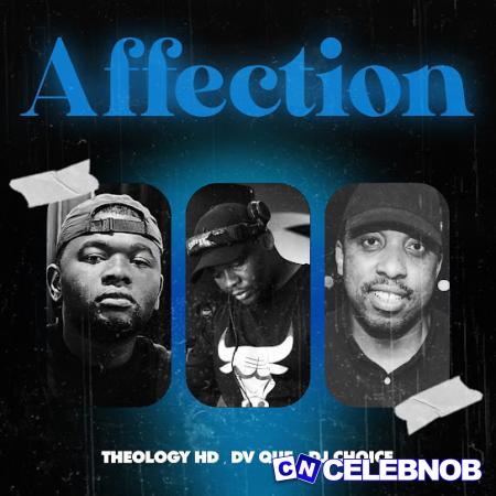 Cover art of TheologyHD – Affection ft Dv que & DjChoice