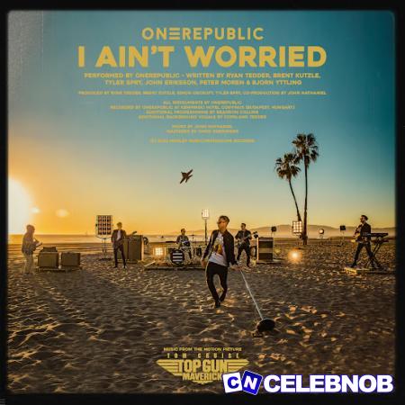 Cover art of OneRepublic – I Ain’t Worried