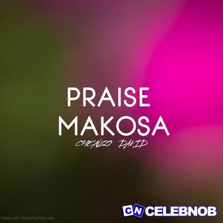 Cover art of Chenzo David – Praise Makosa