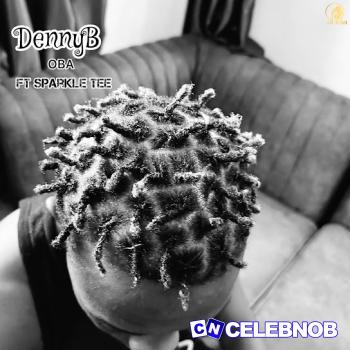 Cover art of DennyB – OBA (Speed up) Ft Sparkle Tee