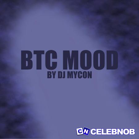 Cover art of DJ MYCON – BTC MOOD