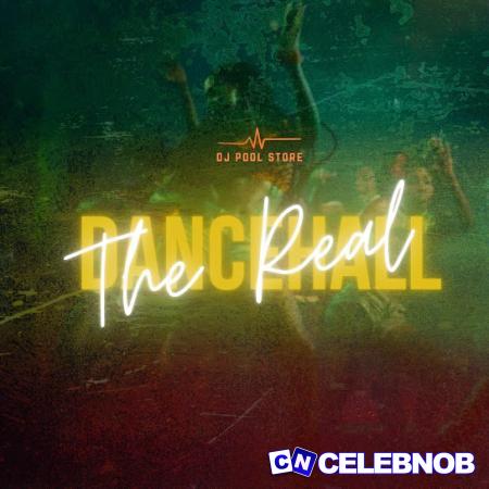 Cover art of Dj Pool Store – The Real Dancehall