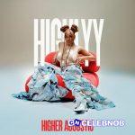 Highlyy – Higher (C'est la vie) (Acoustic)