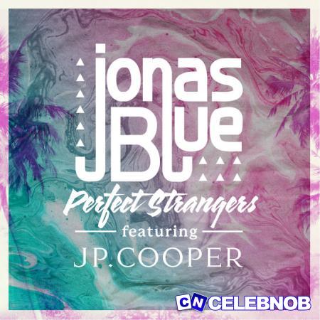 Cover art of Jonas Blue – Perfect Strangers (Sped Up Version) ft JP Cooper