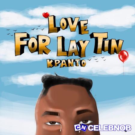 Cover art of Kpanto – LOVE FOR LAY TIN
