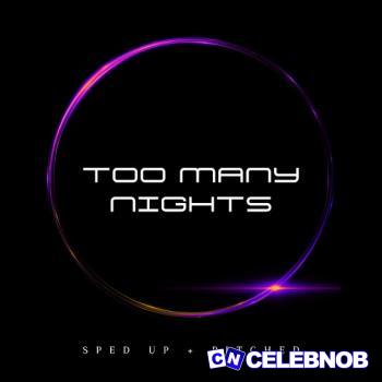 Metro Boomin – Too Many Nights (Speed Up) ft Future & Don Toliver Latest Songs