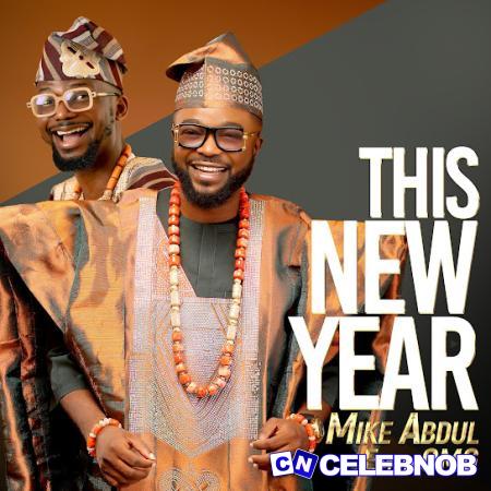 Cover art of Mike Abdul – This New Year Ft. EmmaOMG