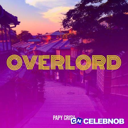 Cover art of Papy Crish – Overlord