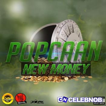 Popcaan – New Money ft. Louie Vito Latest Songs
