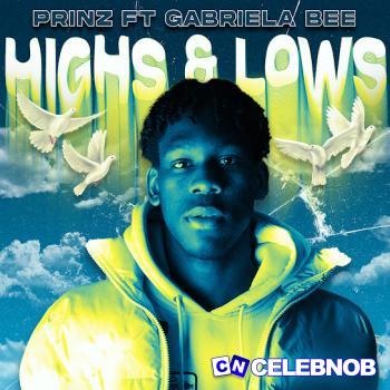 Cover art of Prinz – Highs & Lows Ft Gabriela Bee
