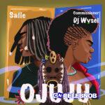 Salle – Ojuju Calabar Ft Commissioner Dj Wysei