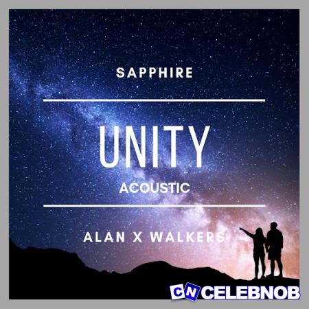 SAPPHIRE – Unity (Acoustic) ft. Alan Walker Latest Songs