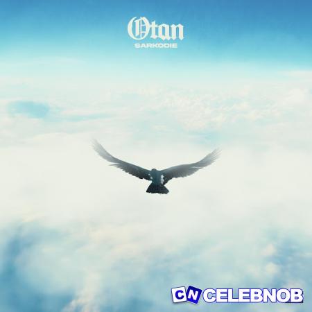 Cover art of Sarkodie – Otan (New Song)