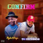 Son of Ika – Confirm Ft Agbotifayo
