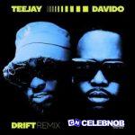 Teejay – Dri (Remix) Ft. Davido