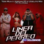 Uzielito Mix – Linea Del Perreo Ft Yeri Mua, El Jordan 23 & Dj Kiire