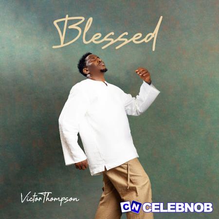 Cover art of Victor Thompson – THIS YEAR (Blessings) (Extended Version) Ft. Ehis ‘D’ Greatest
