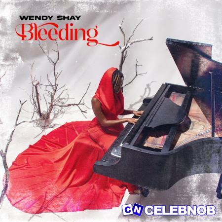 Cover art of Wendy Shay – Bleeding
