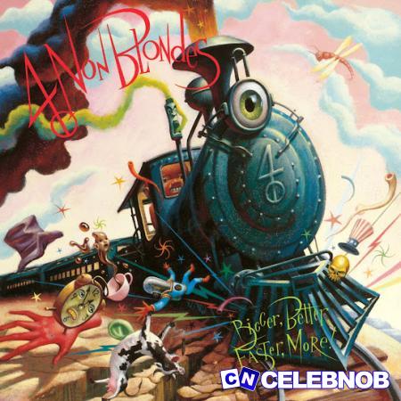 4 Non Blondes – What’s Up? Latest Songs