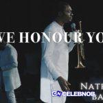We Honour You Lyrics by Nathaniel Bassey