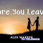 Alex Warren – Before You Leave Me