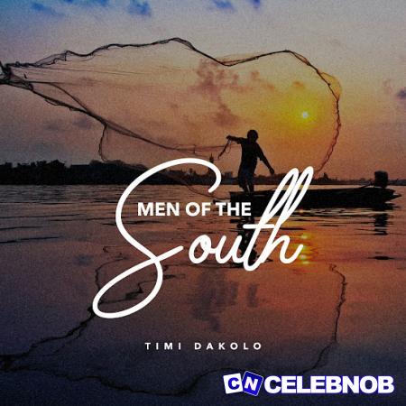 Cover art of Timi Dakolo – Men Of The South