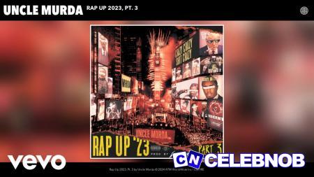 Cover art of Uncle Murda – Rap Up 2023, Pt. 3