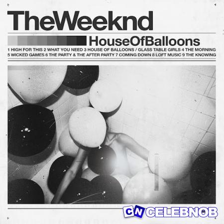 Cover art of The Weeknd – House Of Balloons / Glass Table Girls