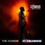 Timi Dakolo - The Chorus Leader (Full Album)