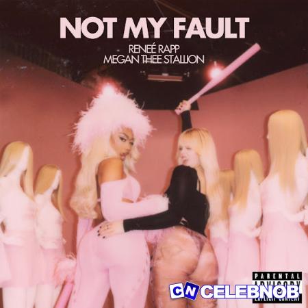 Cover art of Reneé Rapp – Not My Fault Ft. Megan Thee Stallion