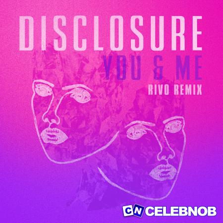 Cover art of Disclosure – You & Me (Rivo Remix) Ft Eliza Doolittle