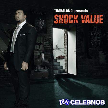 Timbaland – The Way I Are ft Keri Hilson & D.O.E. (New Song) Latest Songs