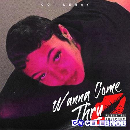 Cover art of Coi Leray – Wanna Come Thru Ft. Mike WiLL Made-It