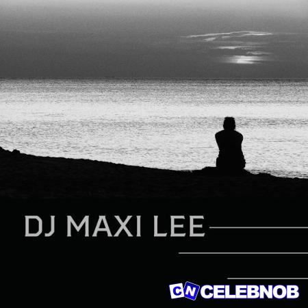 Dj Maxi Lee – Alanta street vibe Latest Songs