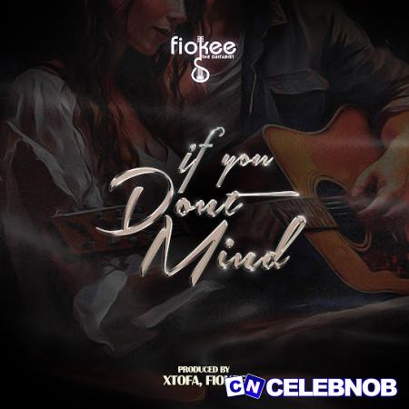 Cover art of Fiokee – If You Don’t Mind