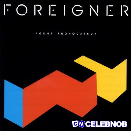 Foreigner – I Want to Know What Love Is (1999 Remaster) Latest Songs