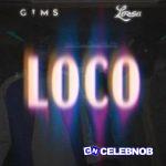 GIMS – LOCO ft Lossa