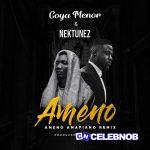Goya Menor – Ameno Amapiano Remix (You Wanna Bamba) ft Nektunez