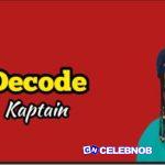 Kaptain – Decode