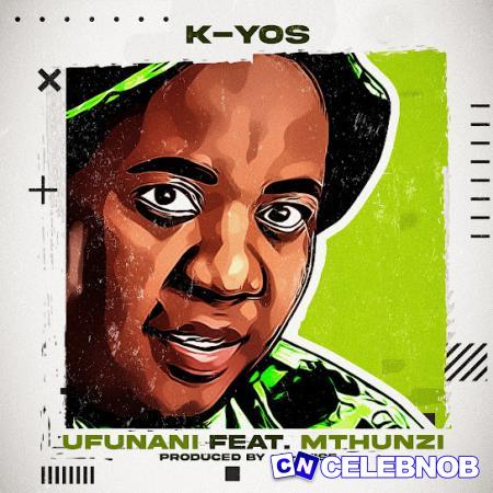 Cover art of Kyos – Ufunani Ft Mthunzi