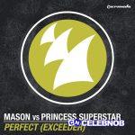 Mason – Perfect (Exceeder) Ft Princess Superstar