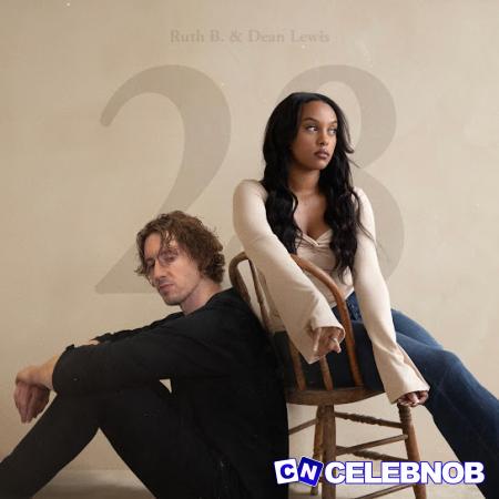 Cover art of Ruth B. – 28 ft. Dean Lewis