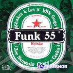 Shakes – Funk 55 ft. Les, DBN Gogo, Zee Nxumalo, Ceeka RSA & Chley
